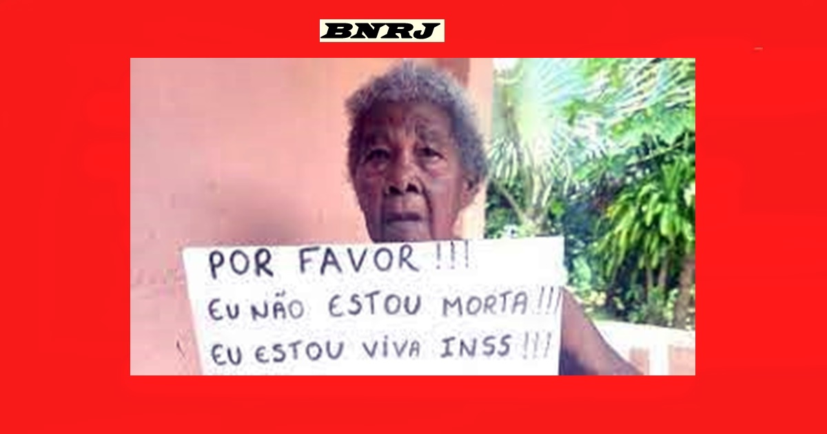Photo of Idosa faz manifesto para provar ao INSS que está viva: “Não estou morta!”  BNRJ